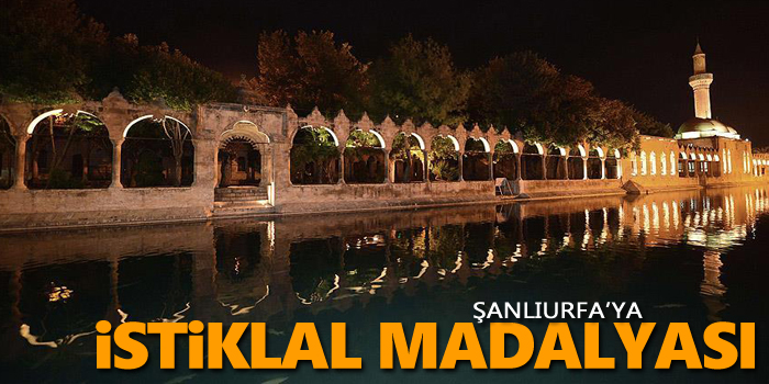 şanlıurfa istiklal madalyası