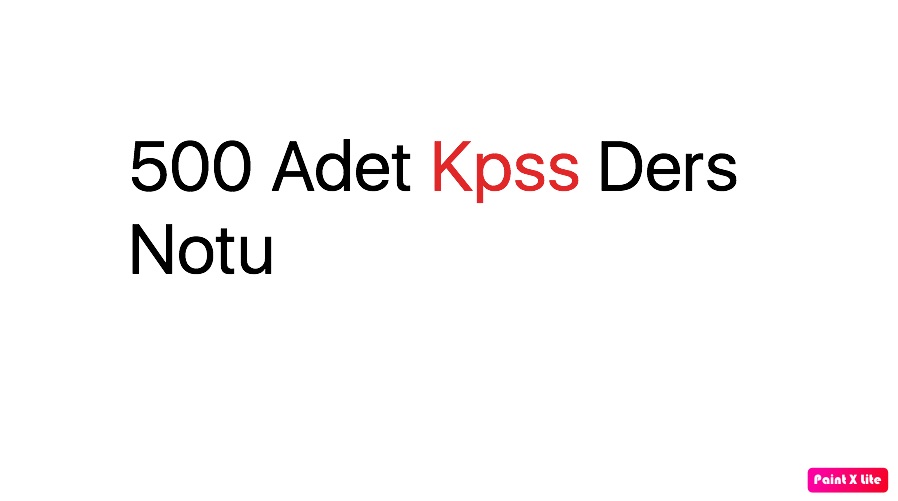 500 Adet Kpss Ders Notu