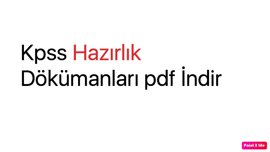 Kpss Hazırlık Dökümanları pdf İndir