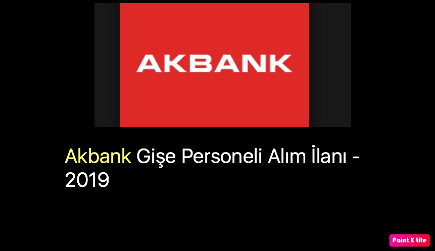 Akbank Gişe Personeli Alım İlanı - 2019