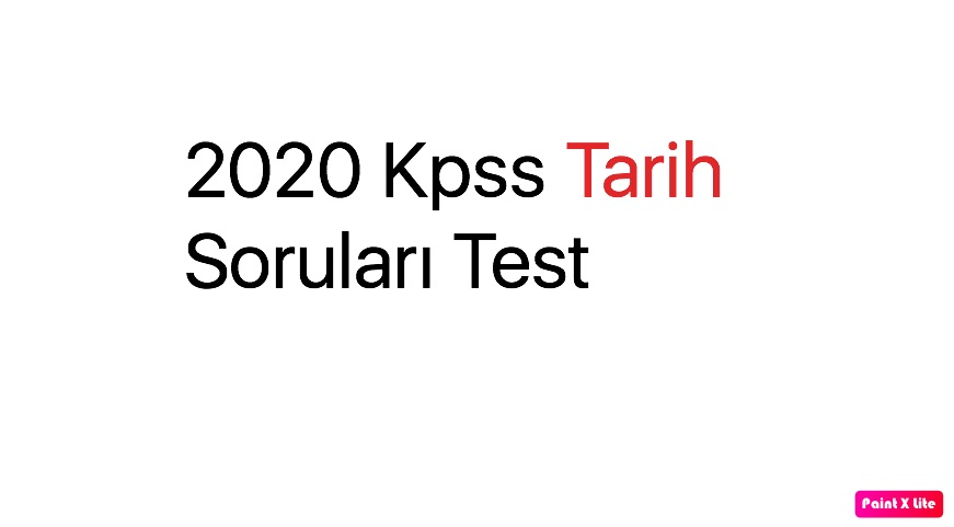 2020 Kpss Tarih Soruları Test