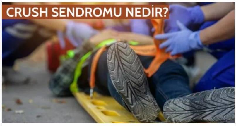 Deprem Sonrası Crush Sendromu Nedir