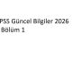 KPSS Güncel Bilgiler 2026 – Bölüm 1